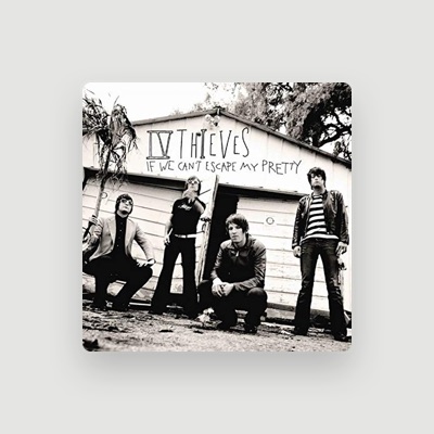Listen to IV Thieves, watch music videos, read bio, see tour dates & more!