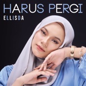 Harus Pergi artwork