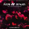 Stream & download Poor & Hungry (Files From the Archives Vol. 2) - EP