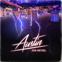 Austin - Single - Koe Wetzel