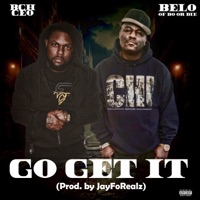 GO GET IT (feat. Belo of Do or Die) - Single - BLACK CITY HUSTLA CEO