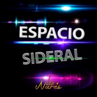 Espacio Sideral - Single - Los Nares