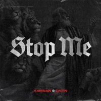 Stop Me (feat. Datin) - Single - Kamban