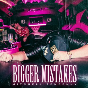Mitchell Tenpenny - Bigger Mistakes - Line Dance Music