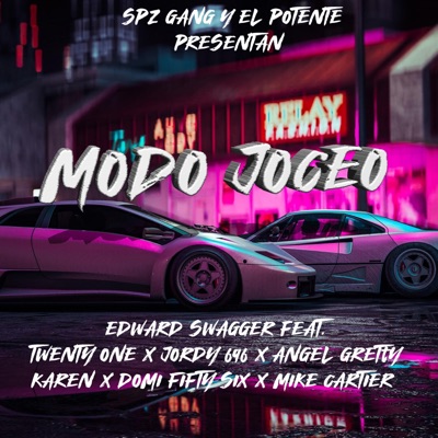 Modo Joceo (feat. Twenty One, Jordi696, Ángel Gretty, Karen, Domi Fifty Six & Mike Cartier) - Single