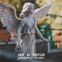 Midzimu yangu - Single - Sam Di Hustler