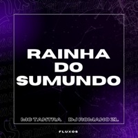 Rainha do Sumundo - Single - DJ ROMANO ZL & Mc Tantra