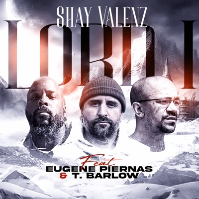 LORD, I (feat. Eugene Piernas & T. Barlow) - Single