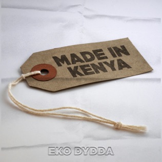 Eko Dydda Made in Kenya