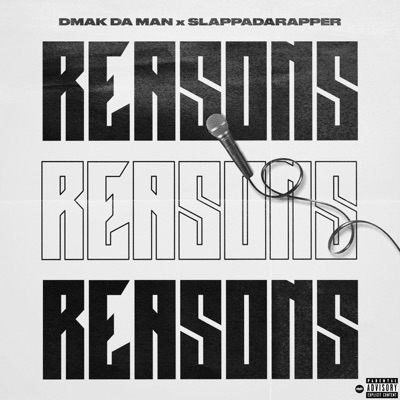 Reasons (feat. Slappadarapper) - Single