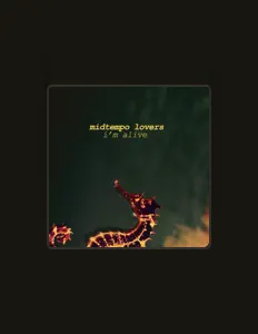收听 Midtempo Lovers、观看音乐视频、阅读小传、查看巡演日期等 ！