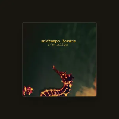 Listen to Midtempo Lovers, watch music videos, read bio, see tour dates & more!