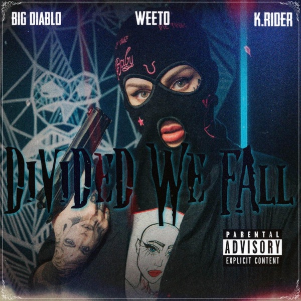 Divided We Fall (feat. Big Diablo & K Rider)