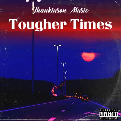 Tougher Times (feat. 40hz) - Single