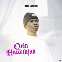 Orin Hallelujah - Single - Skyboi