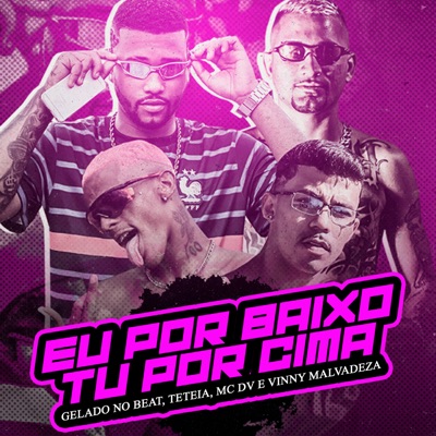 Eu por Baixo, Tu por Cima - Single