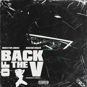 BACK OF THE V (feat. Kozzie Kellz)