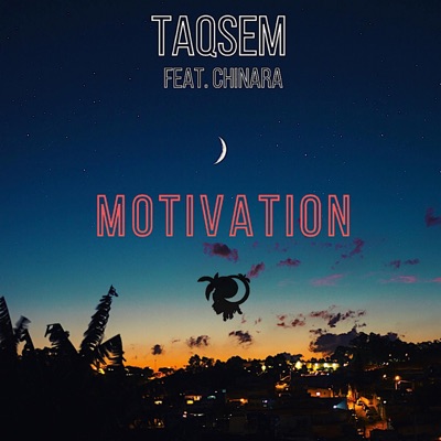 Motivation (feat. Chinara Hill) - Single