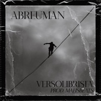 Versolibrista (feat. Mahsbeats) - Single - Abreuman