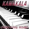 Kamala - Pianista sull'Oceano lyrics