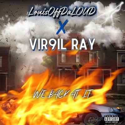 We Back At It (feat. Vir9il Ray) - Single
