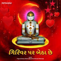 Girivar Par Betha Chhe - Single - AJITSANSKAR & Shivam Singh