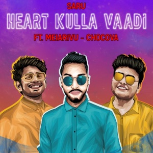 Heart Kulla Vaadi (feat. Meiarivu & CHOCOVA)