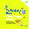 Te Waiata Koa: The Happy Song - Single