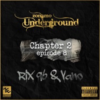 Zonamo Chapter 2 Episode 8 - Rix96 & Vano - Single - ZonamoUnderground, RIX96 & Vano