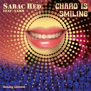 Charo Is Smiling (feat. Samm)