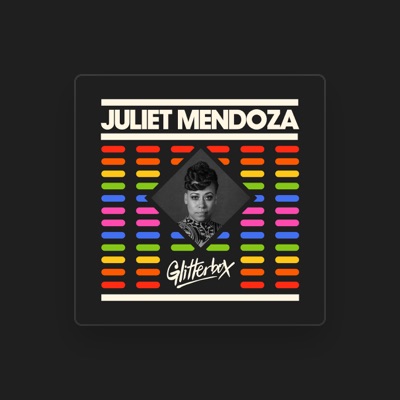 Juliet Mendoza을(를) 듣고, 뮤직 비디오를 보고, 약력을 읽고, 투어 일정 등을 확인하세요!