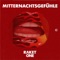 Mitternachtsgefühle - Raket One lyrics