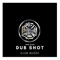 Dub Shot - Engin Özkan lyrics