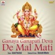 Ganaya Ganapati Deva De Mal Mati Single