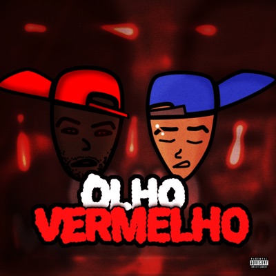 Olho Vermelho (feat. Dexhenry & Yung White) - Single