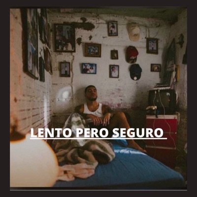 Lento Pero Seguro (feat. Nene lovi oficial) - Single