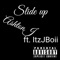 Slide Up (feat. ItzJboii) - Ashton J lyrics