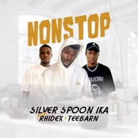 NonStop (feat. Rhidex & TeeBarn) - Single - Silver Spoon Ika