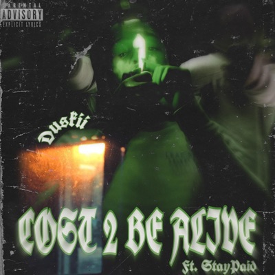 Cost to be alive (feat. StayPaid) - Single
