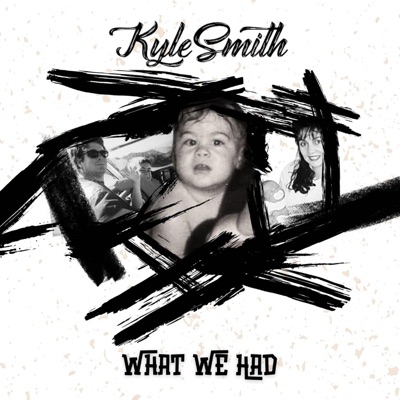 What We Had - Single