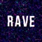 Rave (Radio Edit) - stevie lyrics