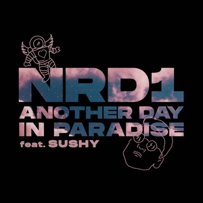 Another Day In Paradise (Radio Edit) [feat. Sushy] - Single