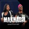 Makhadzi Anilweli & Prince Banzi New Hit - Psycho Cmics lyrics