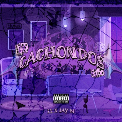 CACHONDOS (feat. Jay Murillo) - Single