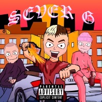 Sever G (feat. Frayer Flexking & TKX) - Single - Yaya Rebel