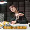 Red Bull & Kokaina (Remix) - Single