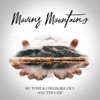 Moving Mountains (feat. Tds Cam) - Single