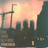 Viimeinkin (feat. Leke & Yavis) - Single - DJ P-Kool