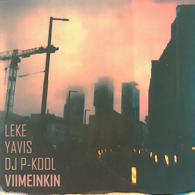 Viimeinkin (feat. Leke & Yavis) - Single