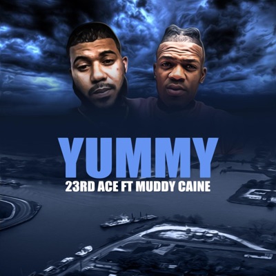 YUMMY (feat. Muddy Caine) - Single